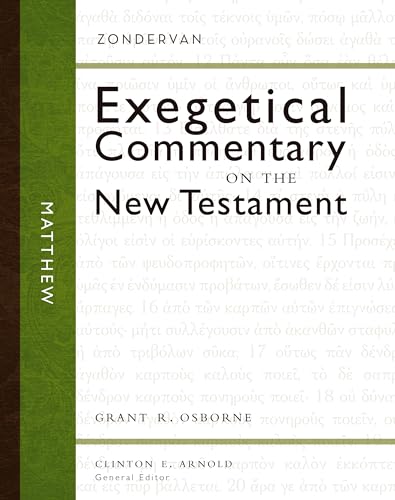 Matthew (1) (Zondervan Exegetical Commentary on the New Testament)