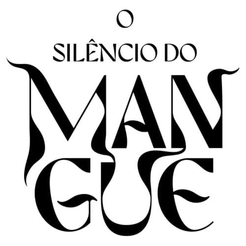 O silêncio do mangue
