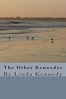 Paperback The Other Kennedys: By Linda Kennedy Book