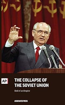 Paperback The Collapse of the Soviet Union: End of an Empire Book