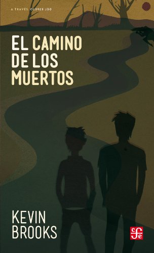 El camino de los muertos (Coleccion a Traves del Espejo)