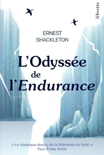 L'Odyssée de l'endurance : Première tentative de traversée de l'Antartique 1914-1917 livre En ligne