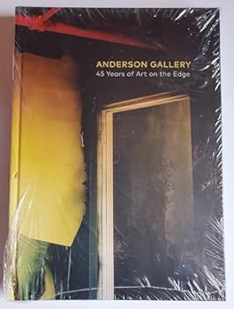 Anderson Gallery: 45 Years of Art on the Edge