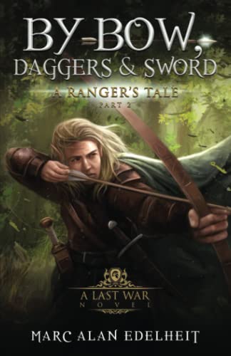 Cover of By Bow, Daggers & Sword