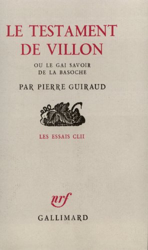 Le 'Testament' de Villon ou le gai savoir de la Basoche