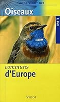 Guide Vigot des oiseaux communs d'Europe 2711414876 Book Cover
