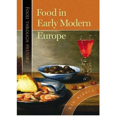 Buy Food in Early Modern Europe (Food through History) — BookShops.in