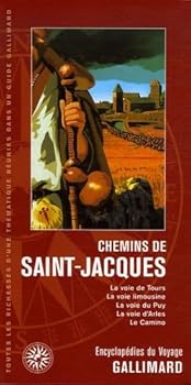 Paperback Chemins de Saint-Jacques Europe: la voie de Tours, la voie limousine, la voie du Puy, la voie d'Arles, le Camino (ENCYCLOPEDIE THEMATIQUE FRANCE) [French] Book