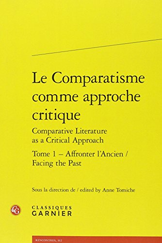 Affronter l'Ancien / Facing the Past (Rencontres) (English and French Edition)