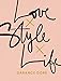 Love Style Life (SPIEGEL & GRAU)