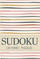 SUDOKU: 120 HARD PUZZLES B0F5NRS5RN Book Cover
