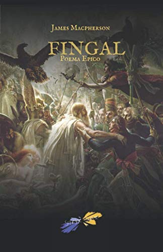 Fingal: I canti di Ossian