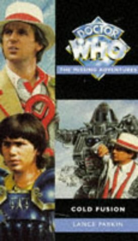 Cold Fusion (Doctor Who: The Missing Adventures) Parkin, Lance