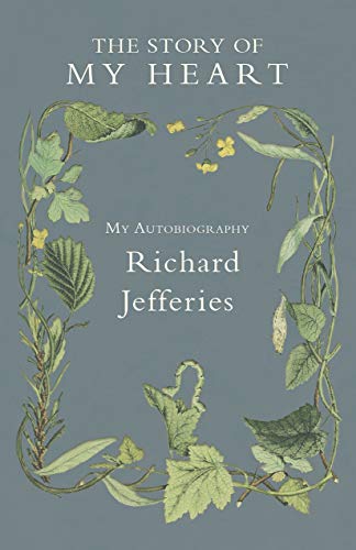 Télécharger The Story of My Heart - My Autobiography (English Edition) Gratuit