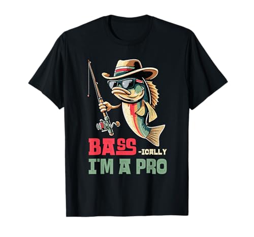 Bass-ically, I'm a Pro Bass Funny Fishing Apparel Men Kids