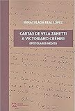 vela zanetti obras Cartas de Vela Zanetti a Victoriano Crémer. Epistolario Inédito (Plural)