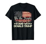 I Stand With Donald Trump Support Pro Trump American Flag T-Shirt