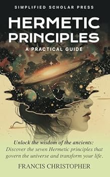 Paperback Hermetic Principles: A practical guide Book