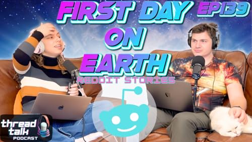 EP139: First Day on Earth