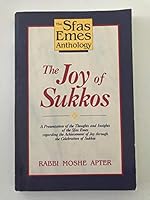The Joy of Sukkos 1560621818 Book Cover