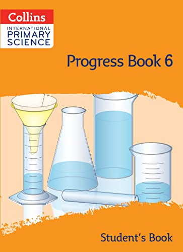 Collins International Primary Science: Progress Book 6 (Student's Book)