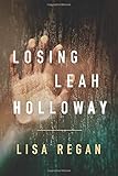 Losing Leah Holloway (A Claire Fletcher and Detective Parks Mystery)