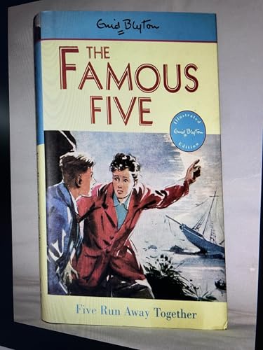 Five Run Away Together: 3 (The Famous Five Series I)