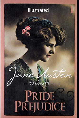Pride and Prejudice (Illustrated)
