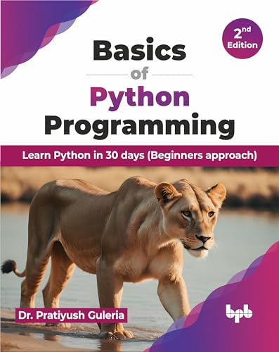 Basics of Python Programming: Learn Python in 30 days (Beginners ...