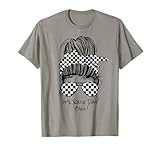 It's Race Day Y'all race track messy bun woman's racing T-Shirt