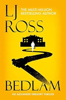 Paperback Bedlam: An Alexander Gregory Thriller (The Alexander Gregory Thrillers) Book