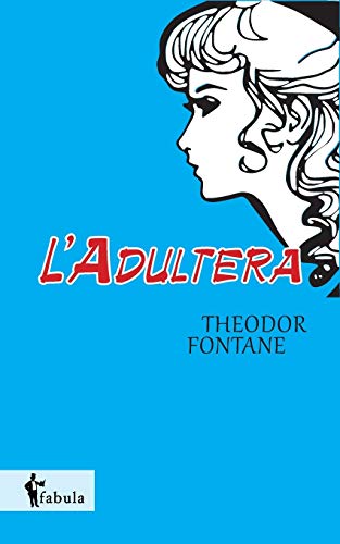 L'Adultera [German] 3958550525 Book Cover