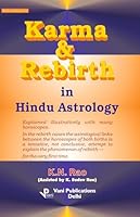 Karma and Rebirth in Hindu Astrology: Explained illustratively with many horoscopes: Hindu Astrology Series 8189221701 Book Cover