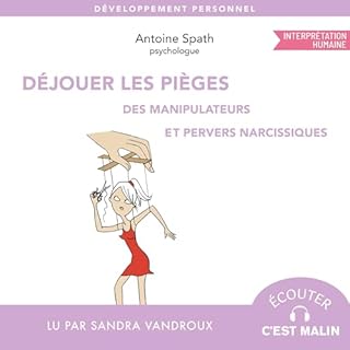 Page de couverture de Déjouer les pièges des manipulateurs et des pervers narcissiques