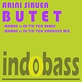 butet saumur sattel  BUTET (Mamae vs DJ Tik Tok Remix)