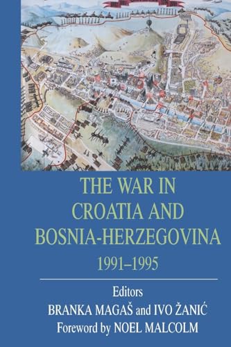 Routledge - The War in Croatia and Bosnia-Herzegovina, 1991-1995 - -20%