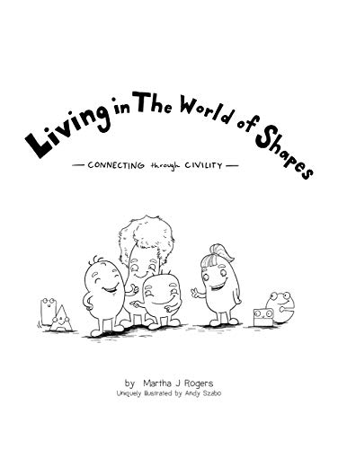 Living in The World of Shapes: Connecting with Civility (Young Civility Champion)
