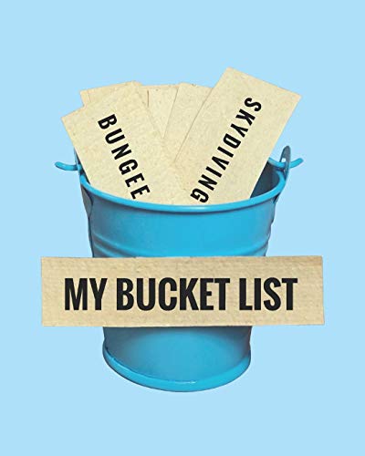 My Bucket List: A Journal of 100 Amazing Adventures (Bucket List Journals)