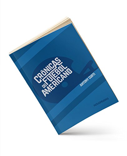 Crônicas do Futebol Americano