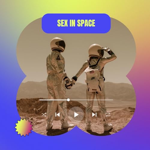 Sex in Space Podcast Por  arte de portada