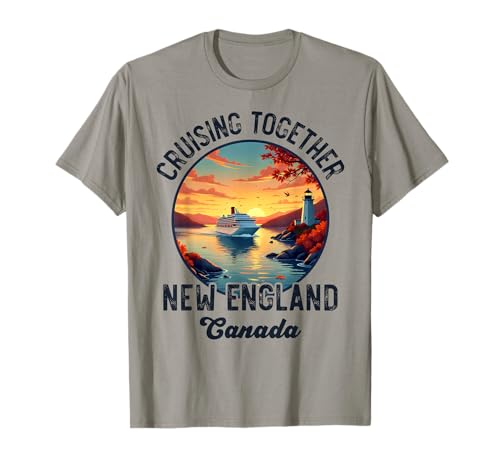 New England Canada Cruise, Cruising Together Fall Souvenir T-Shirt