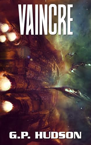 Vaincre: Une Aventure Épique de Space Opera (Les Chroniques de Pike t. 5)