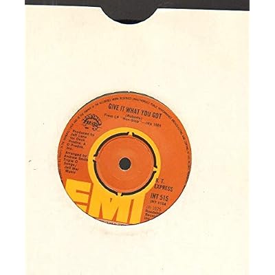 BT EXPRESS - GIVE IT WHAT YOU GOT - 7 inch vinyl / 45
