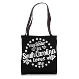My Sister In South Carolina Loves Me South Carolina Sister Tote Bag