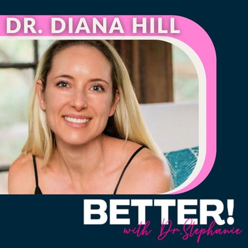 Page de couverture de Energy, Effort, Purpose & Pleasure in Perimenopause with Dr. Diana Hill