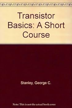 Paperback Transistor Basics: A Short Course Book