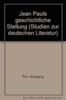 Jean Pauls Geschichtliche Stellung