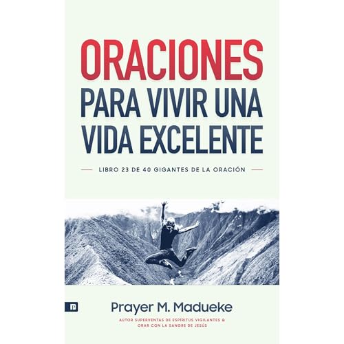 Oraciones Para Vivir Una Vida Excelente Audiolibro Por Prayer M. Madueke arte de portada
