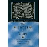 The Times of Time: A New Perspective in Systemic Therapy and Consultation