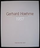  Kunst der 50er Jahre. Gerhard Hoehme 1957